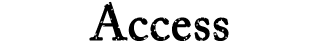 Access